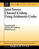 Joint Source Channel Coding Using Arithmetic Codes, Dongsheng Bi 