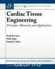 Cardiac Tissue Engineering, Smadar Cohen 