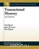 Transactional Memory, 2nd Edition, Tim Harris 
