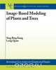 Image-Based Modeling of Plants and Trees, Sing Bing Kang 