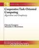 Cooperative Task-Oriented Computing, Chryssis Georgiou 