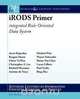 Irods Primer, Reagan Moore 