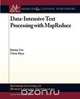 Data-Intensive Text Processing with Mapreduce, Jimmy Lin 