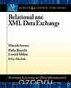 Relational and XML Data Exchange, Marcelo Arenas 