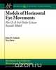 Models of Horizontal Eye Movements, Part 2, John D. Enderle 