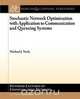 Stochastic Network Optimization with Application to Communication and Queueing Systems, Michael J. Neely 