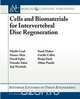 Cells and Biomaterials for Intervertebral Disc Regeneration, Sibylle Grad 