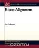 Bitext Alignment, Jorg Tiedemann 