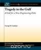 Tragedy in the Gulf, George D. Catalano 
