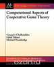 Computational Aspects of Cooperative Game Theory, Georgios Chalkiadakis 