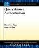 Query Answer Authentication, HweeHwa Pang 