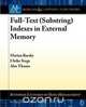 Full-Text (Substring) Indexes in External Memory, Marina Barsky 