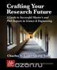 Crafting Your Research Future, Charles Ling 