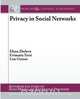 Privacy in Social Networks, Elena Zheleva 