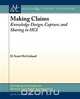 Making Claims, D. Scott McCrickard 