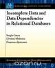 Incomplete Data and Data Dependencies in Relational Databases, Sergio Greco 