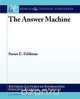 The Answer Machine, Susan Feldman 