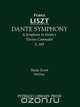 Dante Symphony, S. 109 - Study score, Franz Liszt 