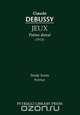 Jeux, Poeme danse - Study score, Claude Debussy 