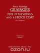 Five Folksongs and a Frock Coat - Study Score, Percy Aldridge Grainger 