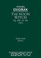 The Noon Witch, Op. 108 / B. 196, Antonin Dvorak 