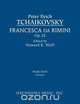 Francesca da Rimini, Op.32, Peter Ilyich Tchaikovsky 