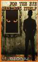 For the Eye Sees Not Itself, A R Moler 