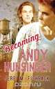 Becoming Andy Hunsinger, Jere