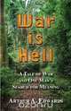 War is Hell, Arthur A. Edwards 