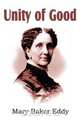 Unity of Good, Mary Baker Eddy 