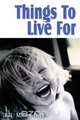 Things to Live For, J. R. Miller 