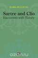 Sartre and Clio, Mark Hulliung 