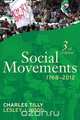 Social Movements, 1768-2012, Charles Tilly 
