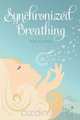 Synchronized Breathing, Tara Ellison 