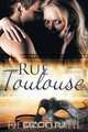 Rue Toulouse, Debby Grahl 
