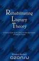 Rehabilitating Literary Theory, Khaled Besbes 