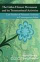 The Gulen Hizmet Movement and Its Transnational Activities, 