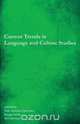 Current Trends in Language and Culture Studies, 