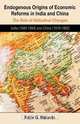 Endogenous Origins of Economic Reforms in India and China, Rajiv G. Maluste 