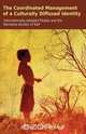 The Coordinated Management of a Culturally Diffused Identity, Jeffrey J. Leinaweaver 