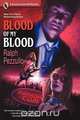 Blood of My Blood, Ralph Pezzullo 