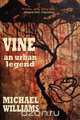 Vine, Michael Williams 