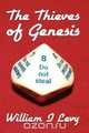 The Thieves of Genesis, William I. Levy 