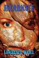 Incarnate, Lawrence Weill 