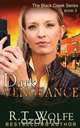 Dark Vengeance (the Black Creek Series, Book 3), R. T. Wolfe 