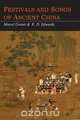 Festivals and Songs of Ancient China, Marcel Granet 