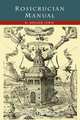 Rosicrucian Manual, H. Spencer Lewis 