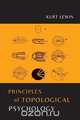 Principles of Topological Psychology, Kurt Lewin 