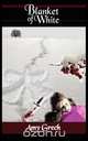 Blanket of White, Amy Grech 
