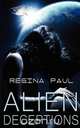 Alien Deceptions, Regina Paul 